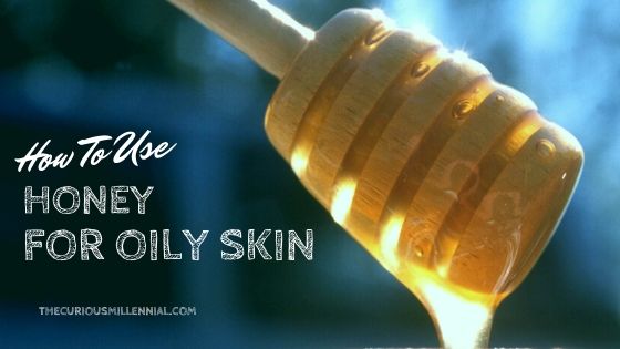honey for oily face